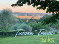 Tuscan Travel Talk and Wine Tasting